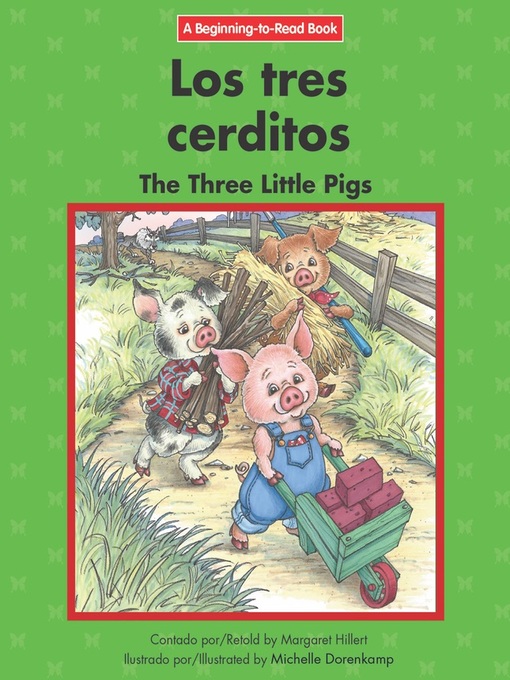 Title details for Los tres cerditos / The Three Little Pigs by Margaret Hillert - Available